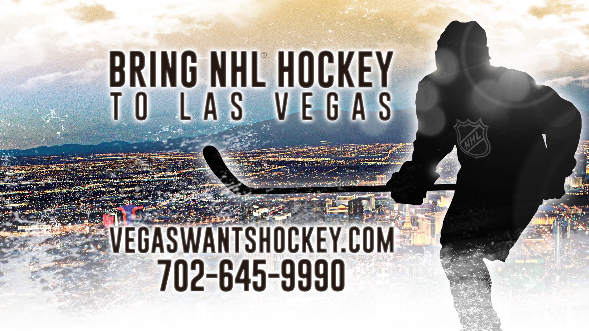 Silhouette of a hockey player with "Bring NHL Hockey to Las Vegas" text and contact info over a city skyline.